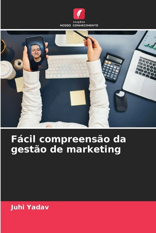 Fácil compreensão da gestão de marketing
