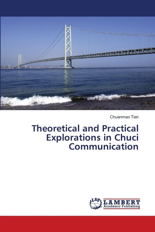 Theoretical and Practical Explorations in Chuci Communication - Image 1