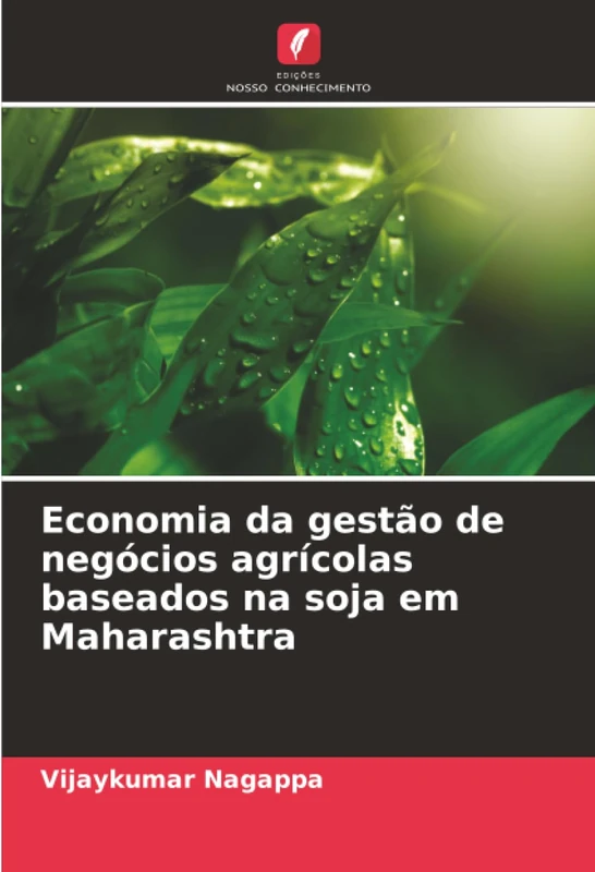 Economia da gestão de negócios agrícolas baseados na soja em Maharashtra