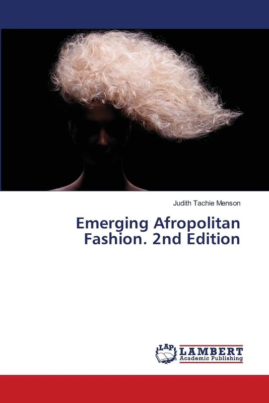 Emerging Afropolitan Fashion. 2nd Edition