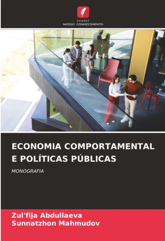 ECONOMIA COMPORTAMENTAL E POLÍTICAS PÚBLICAS: MONOGRAFIA