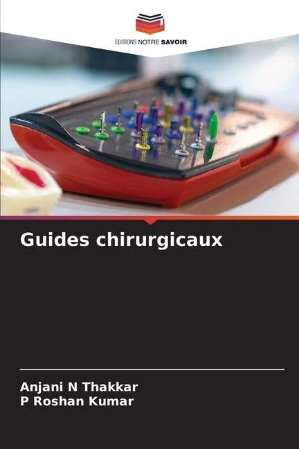 Guides chirurgicaux
