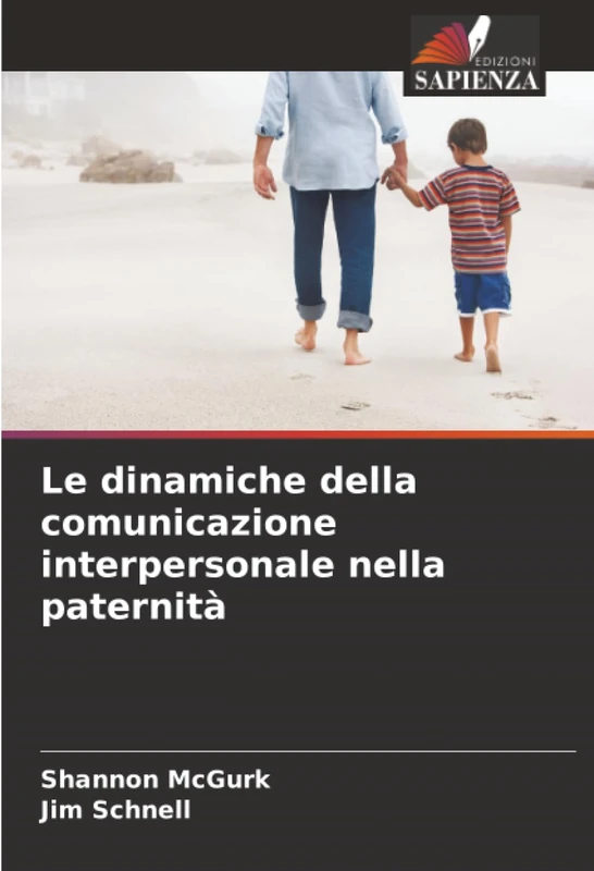 Le dinamiche della comunicazione interpersonale nella paternità