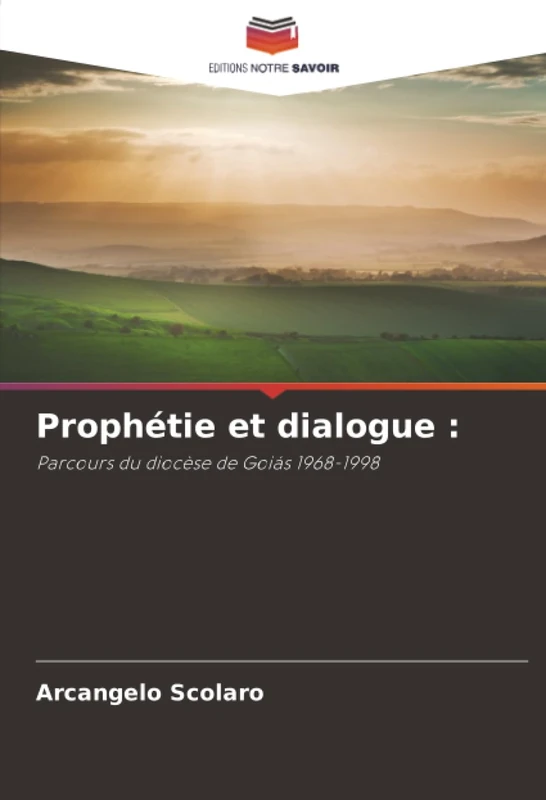 Prophétie et dialogue :: Parcours du diocèse de Goiás 1968-1998