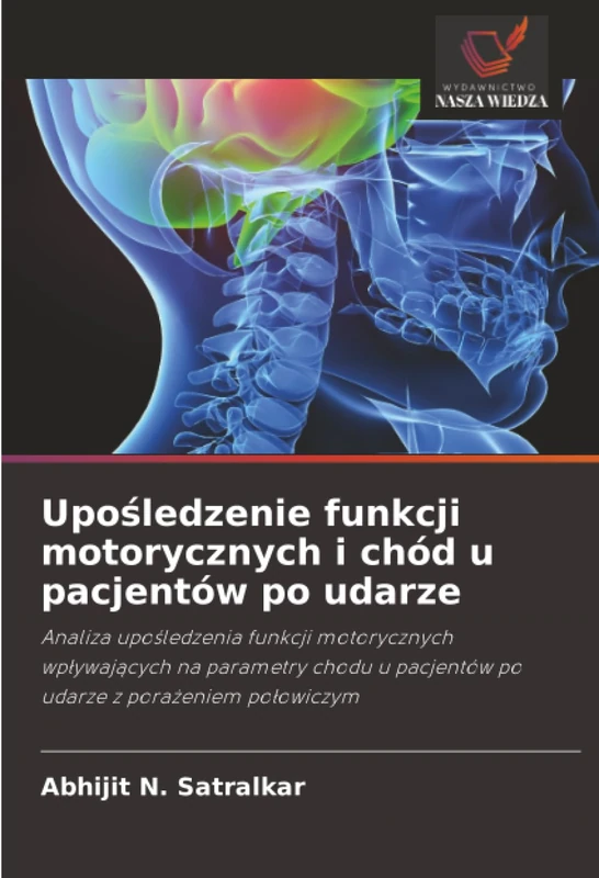 Upośledzenie funkcji motorycznych i chód u pacjentów po udarze: Analiza upośledzenia funkcji motorycznych wpływających na parametry chodu u pacjentów po udarze z porażeniem połowiczym - Image 1