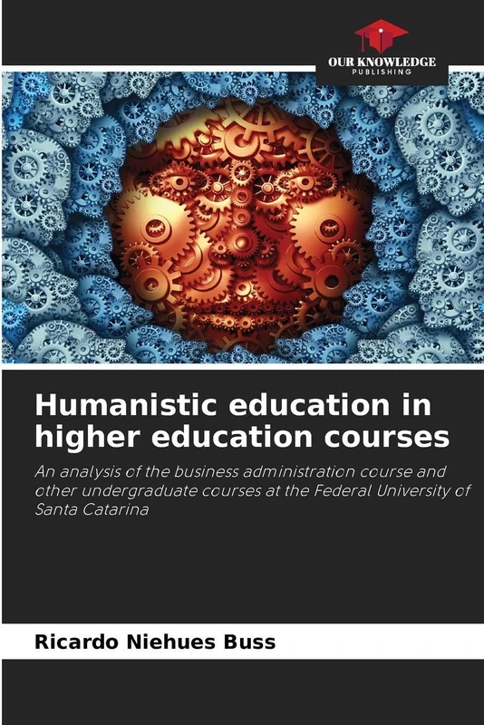 Humanistic education in higher education courses: An analysis of the business administration course and other undergraduate courses at the Federal University of Santa Catarina - Image 1