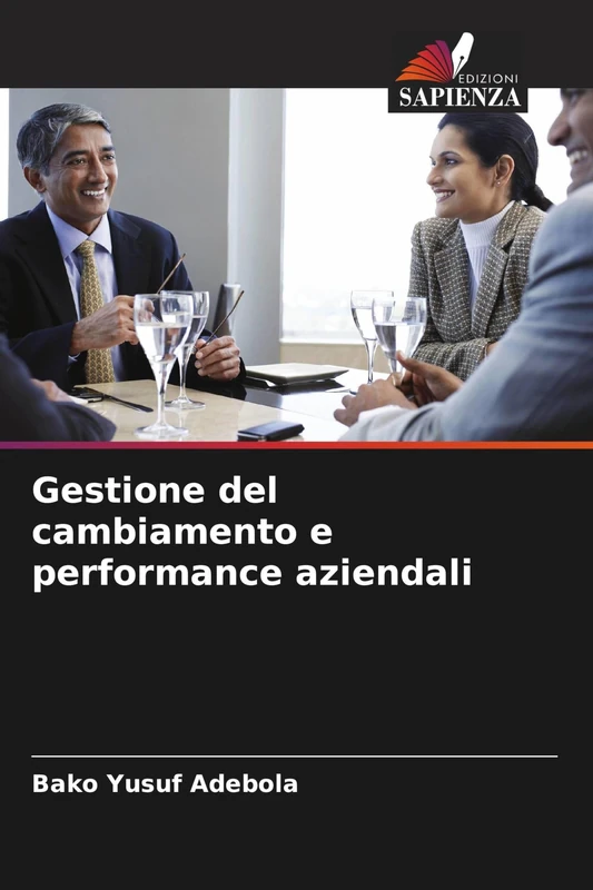 Gestione del cambiamento e performance aziendali