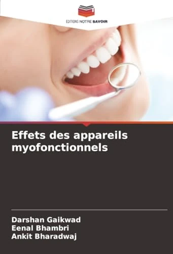 Effets des appareils myofonctionnels