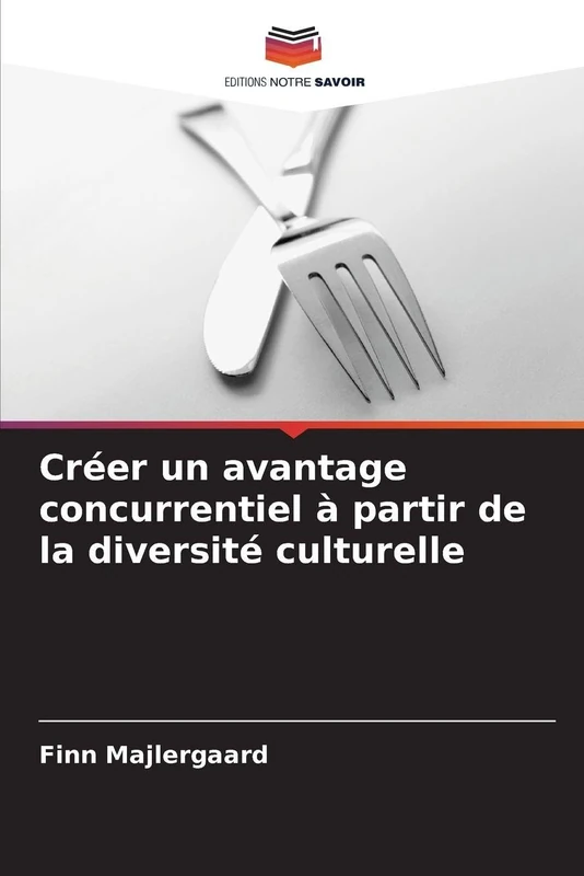 Créer un avantage concurrentiel à partir de la diversité culturelle