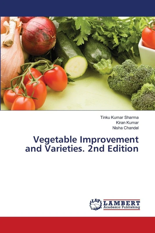 Vegetable Improvement and Varieties. 2nd Edition