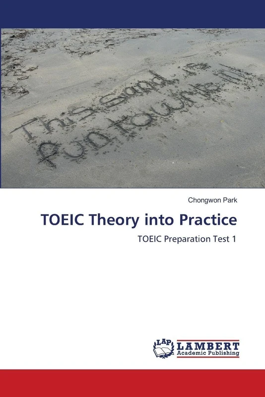 TOEIC Theory into Practice: TOEIC Preparation Test 1
