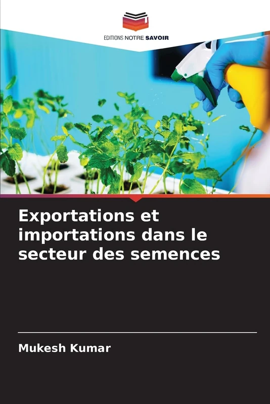 Exportations et importations dans le secteur des semences