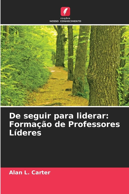 De seguir para liderar: Formação de Professores Líderes