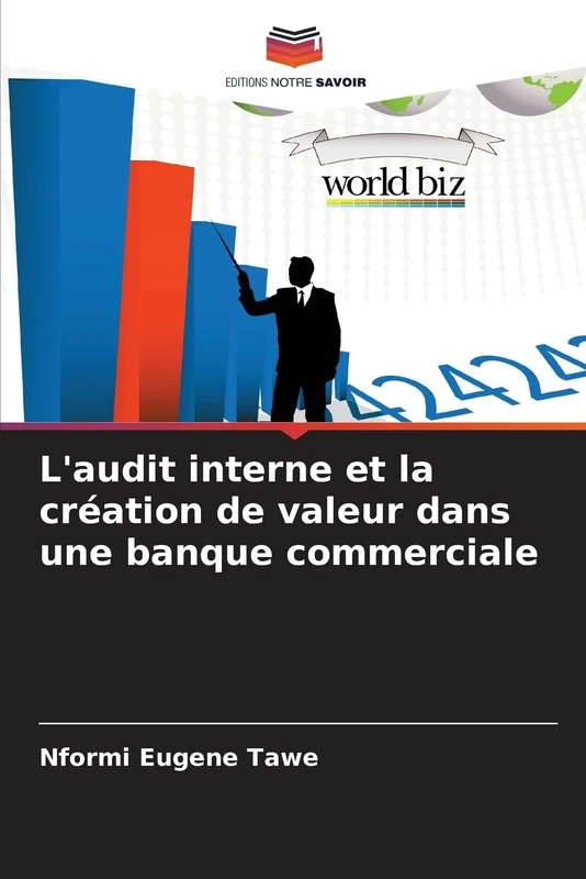L'audit interne et la création de valeur dans une banque commerciale