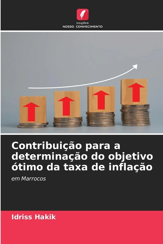 Contribuição para a determinação do objetivo ótimo da taxa de inflação: em Marrocos