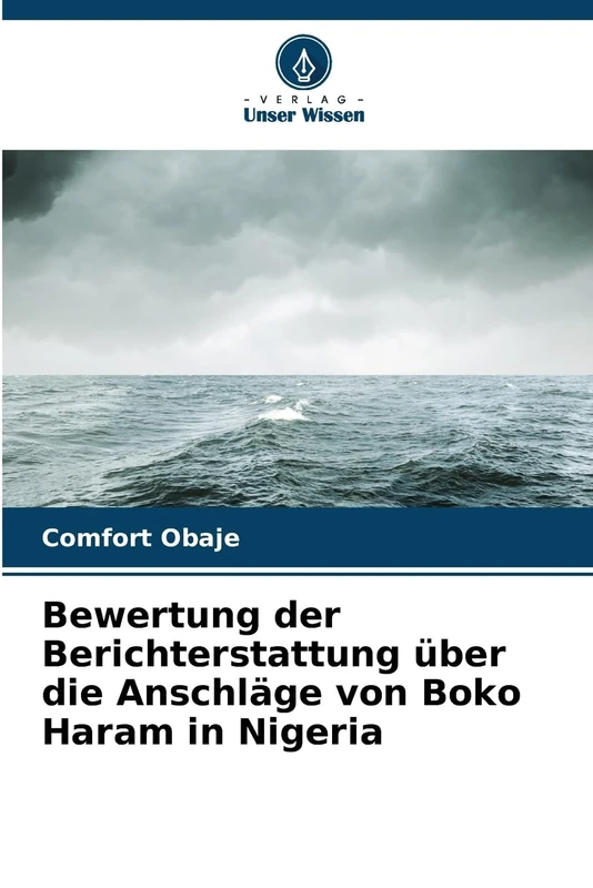 Bewertung der Berichterstattung über die Anschläge von Boko Haram in Nigeria