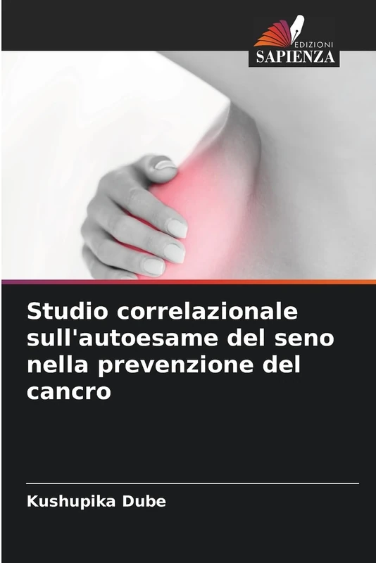 Studio correlazionale sull'autoesame del seno nella prevenzione del cancro