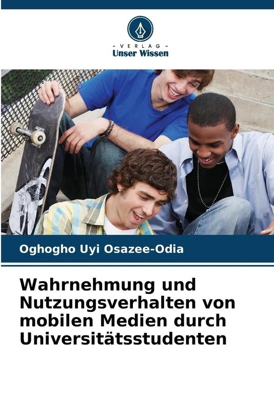 Wahrnehmung und Nutzungsverhalten von mobilen Medien durch Universitätsstudenten