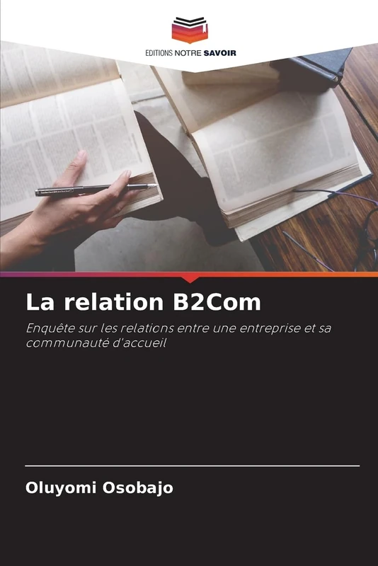 La relation B2Com: Enquête sur les relations entre une entreprise et sa communauté d'accueil - Image 1