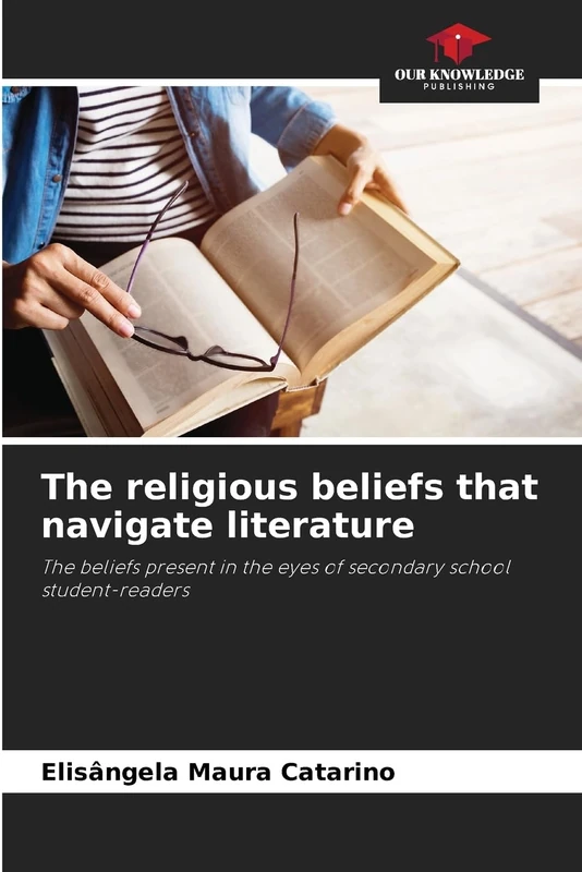 The religious beliefs that navigate literature: The beliefs present in the eyes of secondary school student-readers