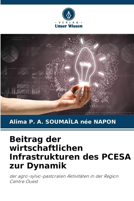 Beitrag der wirtschaftlichen Infrastrukturen des PCESA zur Dynamik: der agro-sylvo-pastoralen Aktivitäten in der Region Centre Ouest