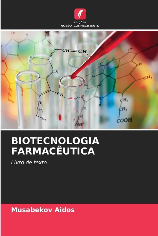 Biotecnologia Farmacêutica: Livro de texto