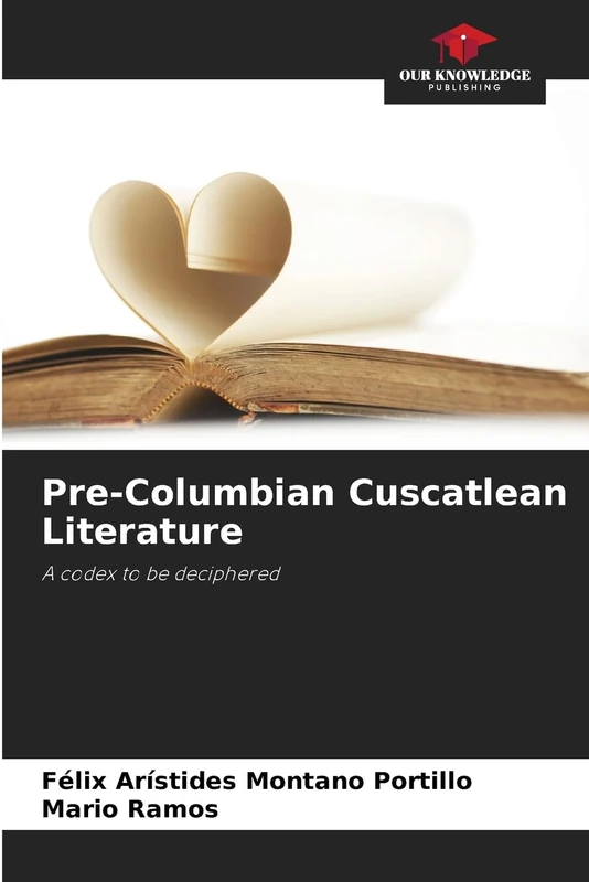 Pre-Columbian Cuscatlean Literature: A codex to be deciphered
