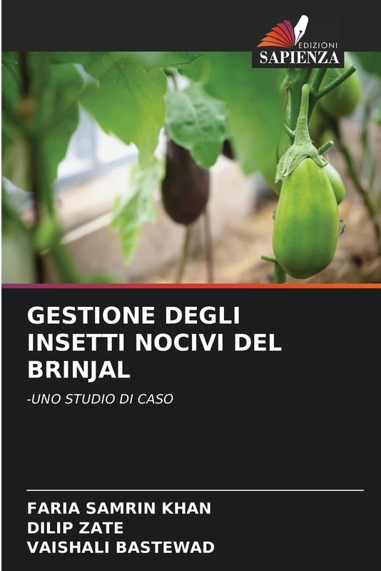 Gestione Degli Insetti Nocivi del Brinjal: -UNO STUDIO DI CASO