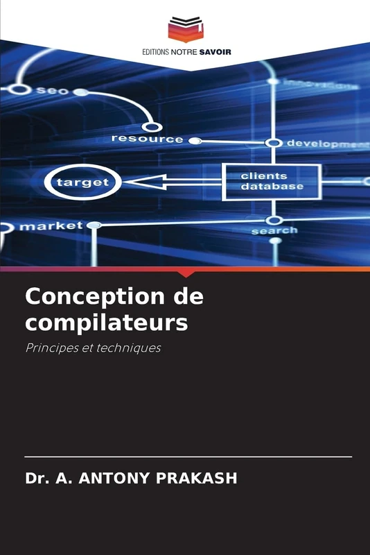 Conception de compilateurs: Principes et techniques