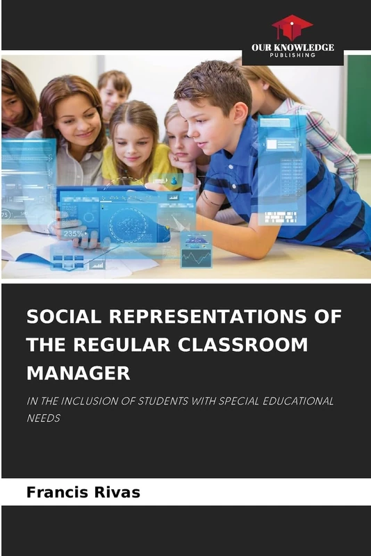 Social Representations of the Regular Classroom Manager: IN THE INCLUSION OF STUDENTS WITH SPECIAL EDUCATIONAL NEEDS