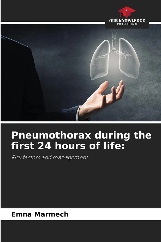 Pneumothorax during the first 24 hours of life: Risk factors and management