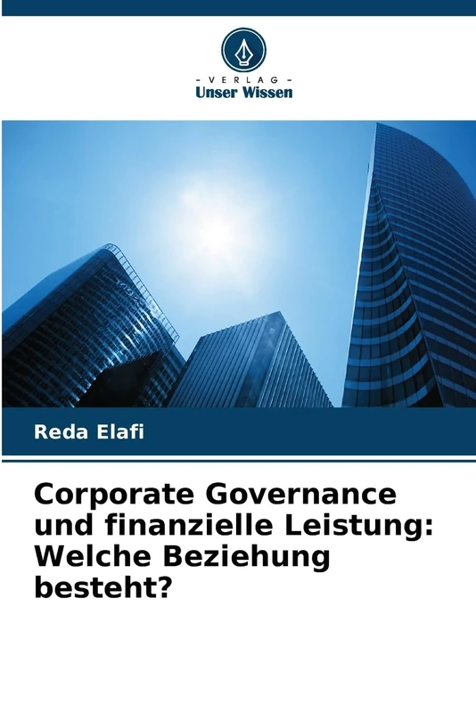 Corporate Governance und finanzielle Leistung: Welche Beziehung besteht?