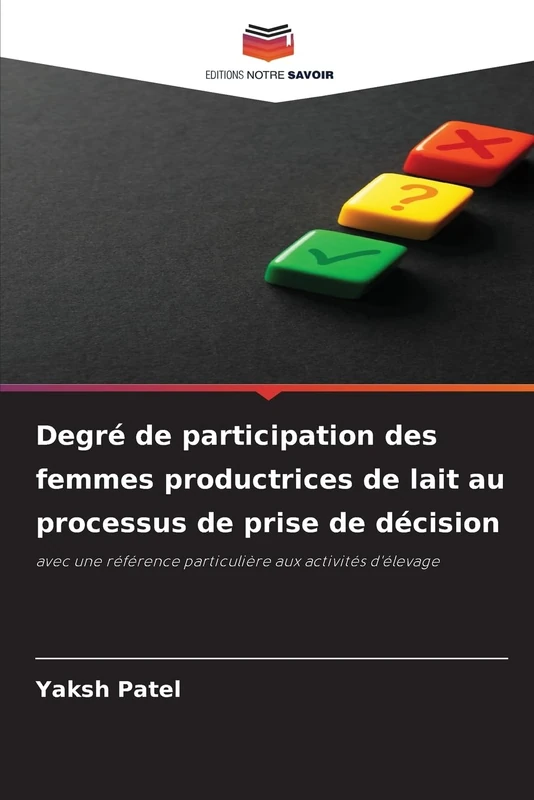 Degré de participation des femmes productrices de lait au processus de prise de décision: avec une référence particulière aux activités d'élevage