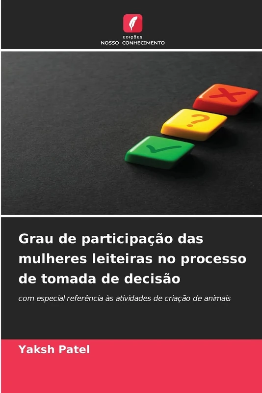 Grau de participação das mulheres leiteiras no processo de tomada de decisão: com especial referência às atividades de criação de animais