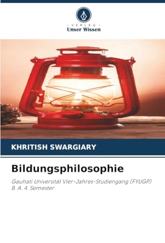 Bildungsphilosophie: Gauhati Universität Vier-Jahres-Studiengang (FYUGP) B. A. 4. Semester - Image 1