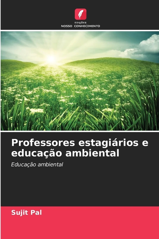 Professores estagiários e educação ambiental: Educação ambiental