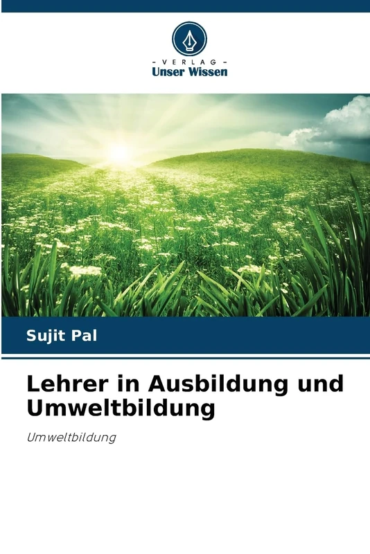 Lehrer in Ausbildung und Umweltbildung: Umweltbildung