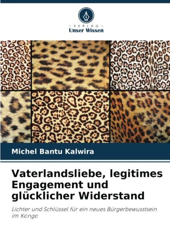Vaterlandsliebe, legitimes Engagement und glücklicher Widerstand: Lichter und Schlüssel für ein neues Bürgerbewusstsein im Kongo