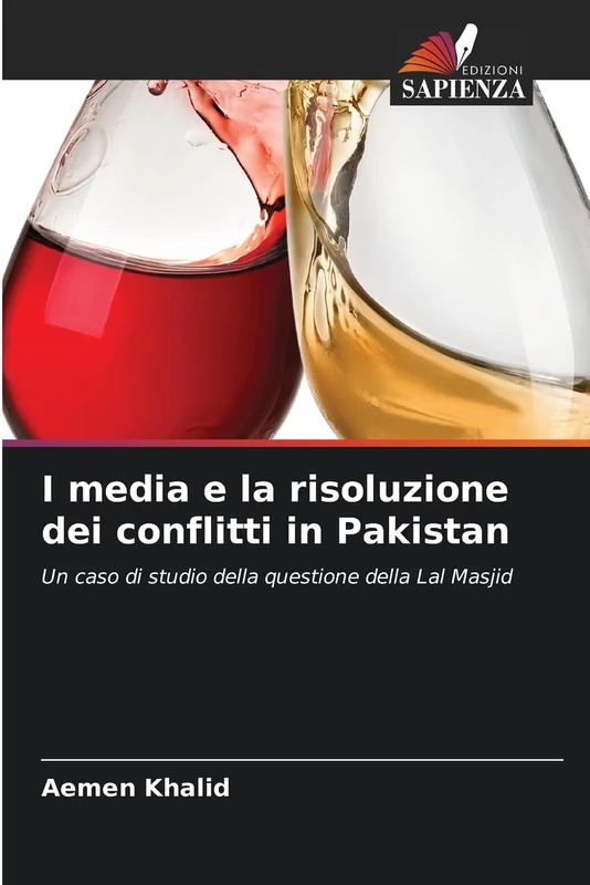 I media e la risoluzione dei conflitti in Pakistan: Un caso di studio della questione della Lal Masjid - Image 1
