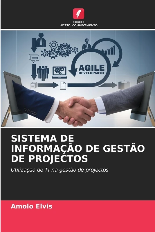 SISTEMA DE INFORMAÇÃO DE GESTÃO DE PROJECTOS: Utilização de TI na gestão de projectos