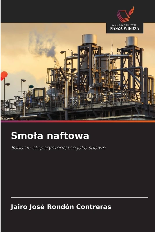 Smoła naftowa: Badanie eksperymentalne jako spoiwo