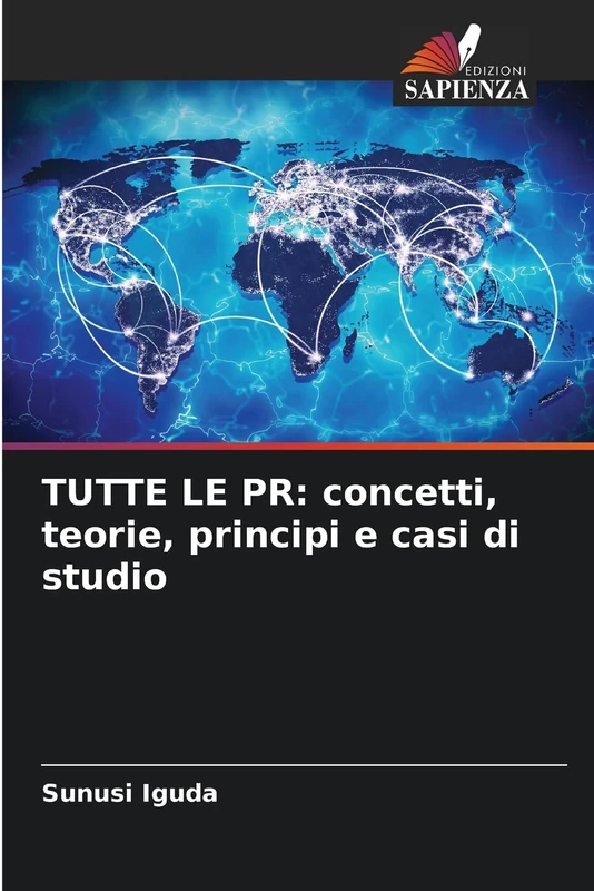 TUTTE LE PR: concetti, teorie, principi e casi di studio - Image 1
