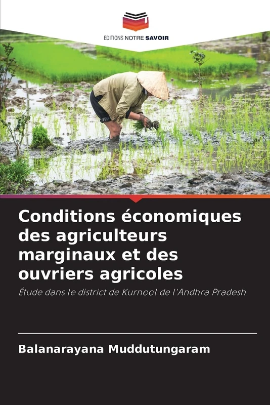 Conditions économiques des agriculteurs marginaux et des ouvriers agricoles: Étude dans le district de Kurnool de l'Andhra Pradesh - Image 1