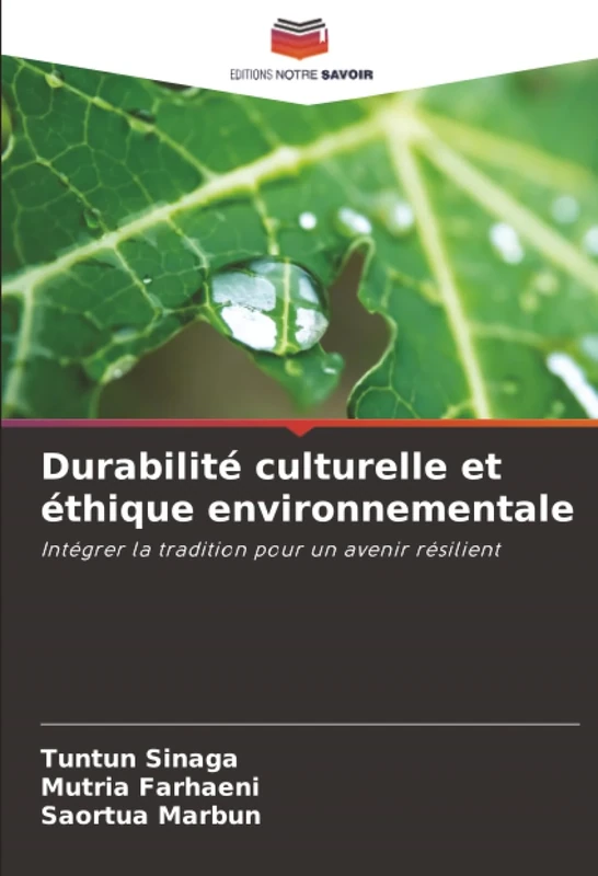 Durabilité culturelle et éthique environnementale: Intégrer la tradition pour un avenir résilient