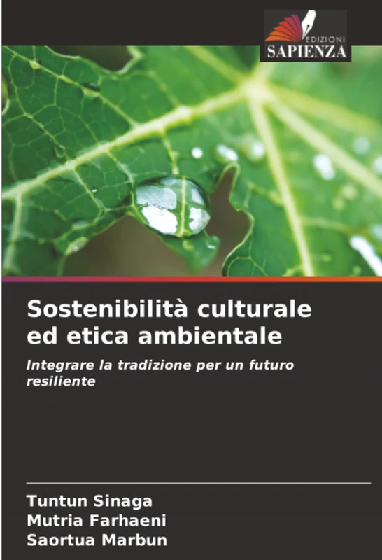 Sostenibilità culturale ed etica ambientale: Integrare la tradizione per un futuro resiliente