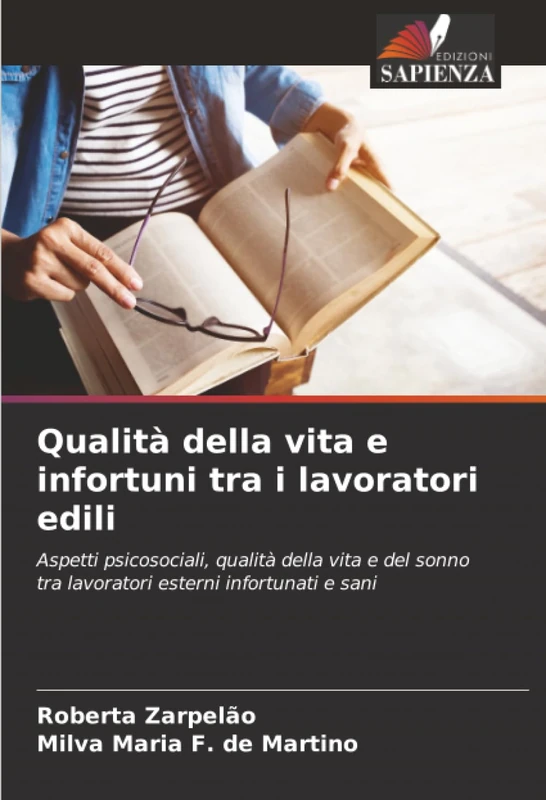 Qualità della vita e infortuni tra i lavoratori edili: Aspetti psicosociali, qualità della vita e del sonno tra lavoratori esterni infortunati e sani