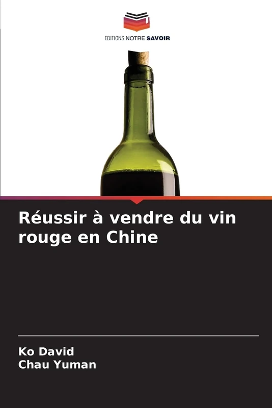 Réussir à vendre du vin rouge en Chine