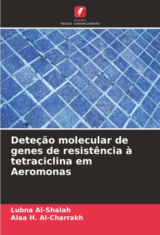 Deteção molecular de genes de resistência à tetraciclina em Aeromonas