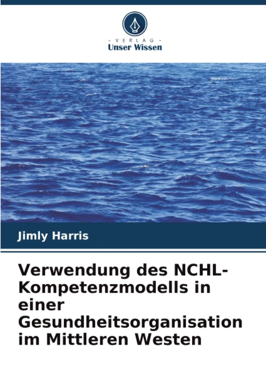 Verwendung des NCHL-Kompetenzmodells in einer Gesundheitsorganisation im Mittleren Westen