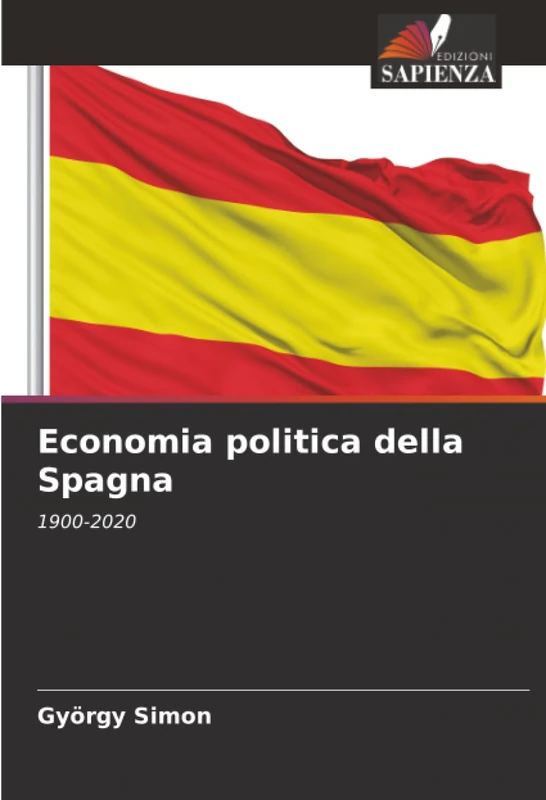 Economia politica della Spagna: 1900-2020
